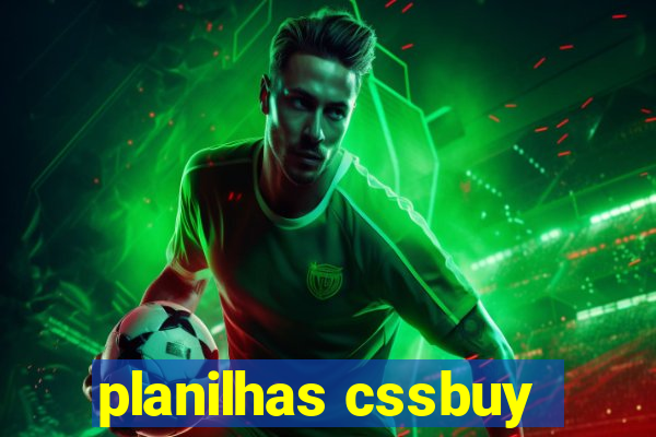 planilhas cssbuy